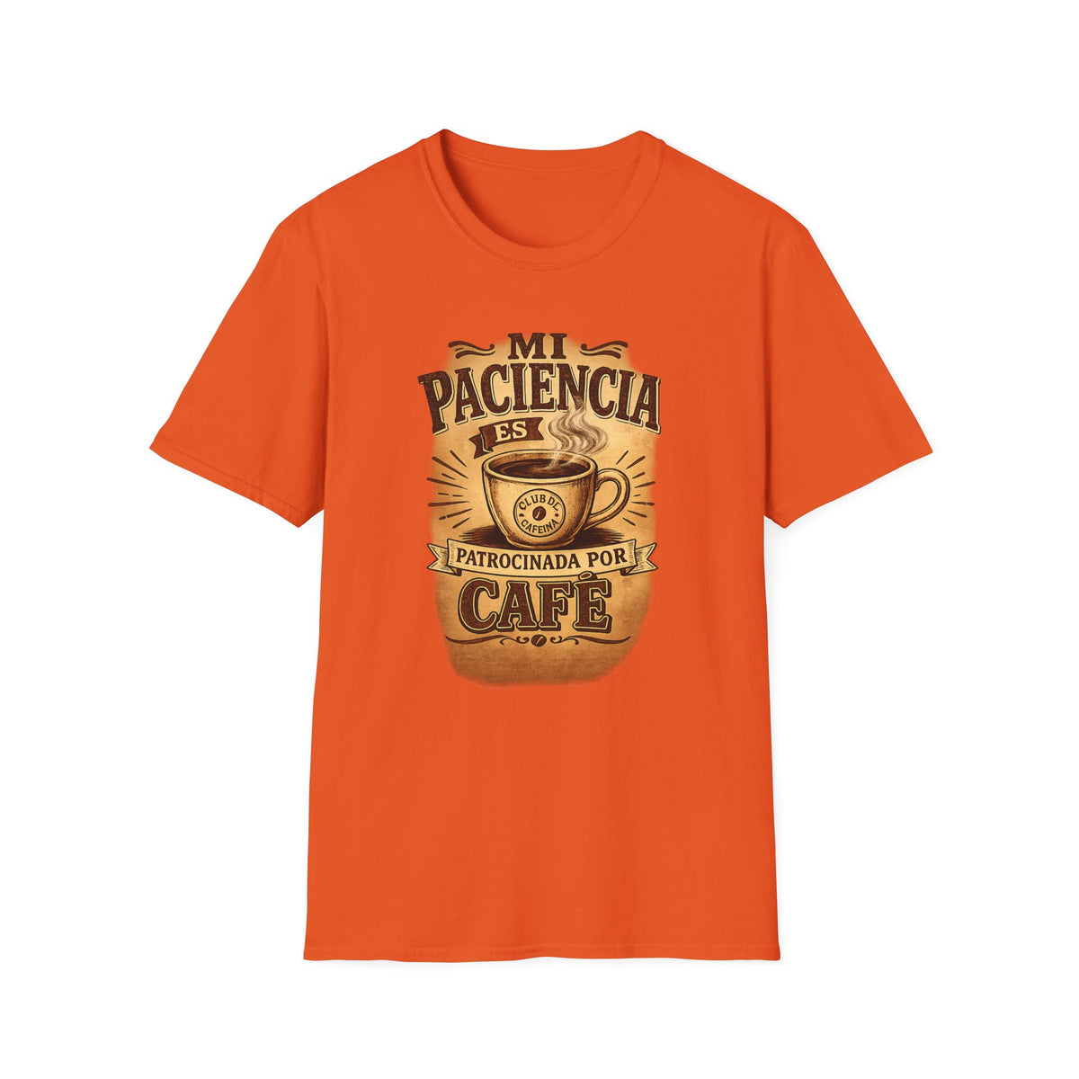 Mi Paciencia Es Patrocinada Por Café T-Shirt