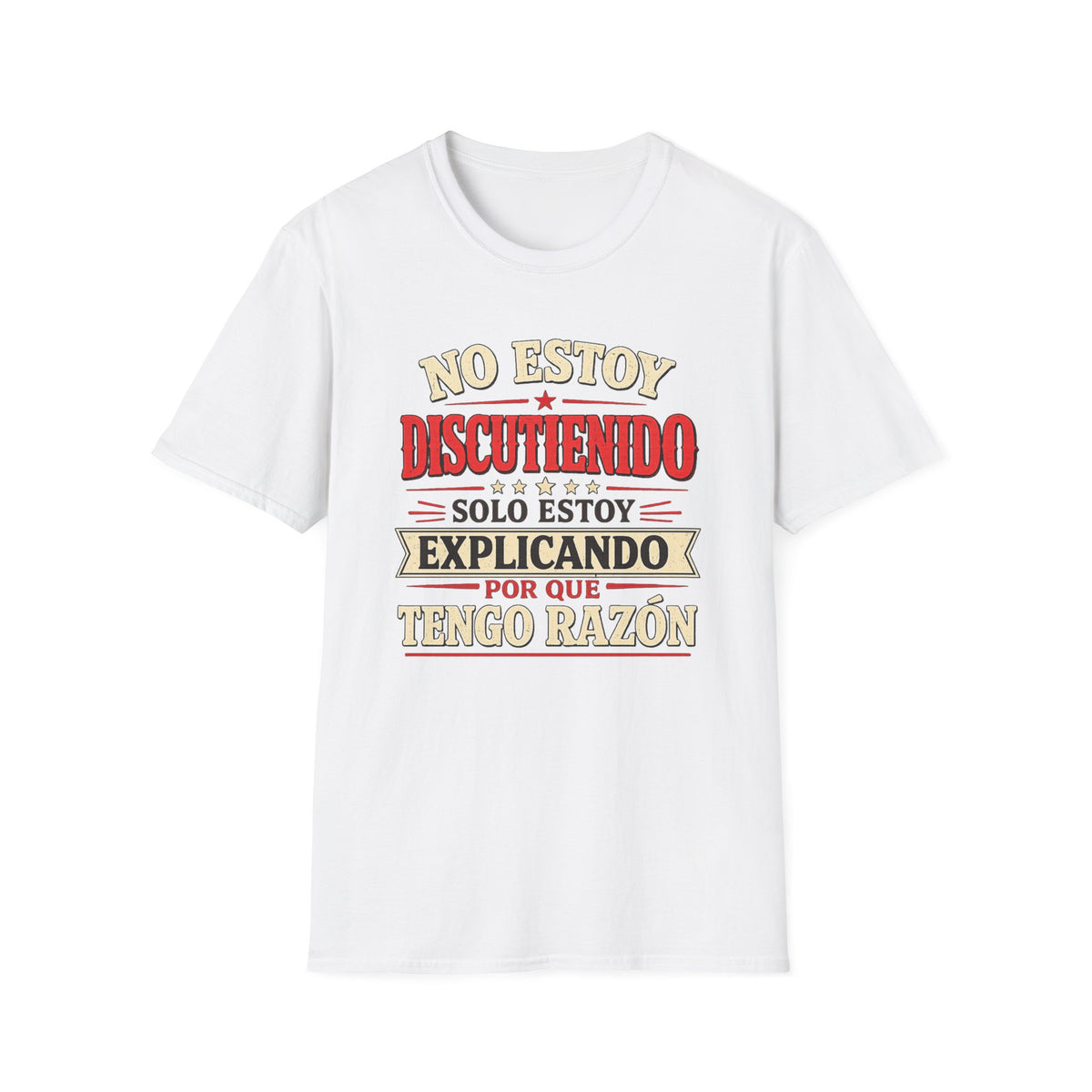 No Estoy Discutiendo Spanish Phrase T‑Shirt — "Solo Estoy Explicando" Graphic Tee