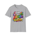Tengo Mas Arcoiris Que Problemas T-Shirt