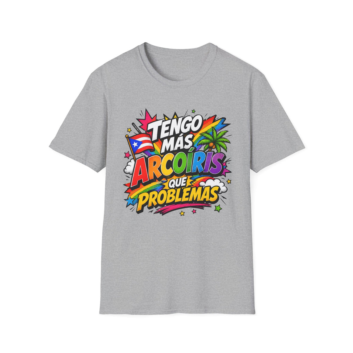Tengo Mas Arcoiris Que Problemas T-Shirt
