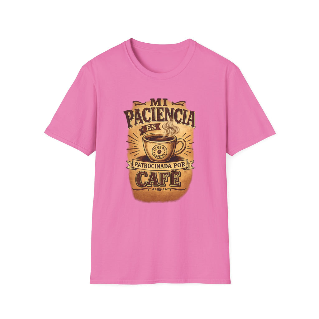 Mi Paciencia Es Patrocinada Por Café T-Shirt