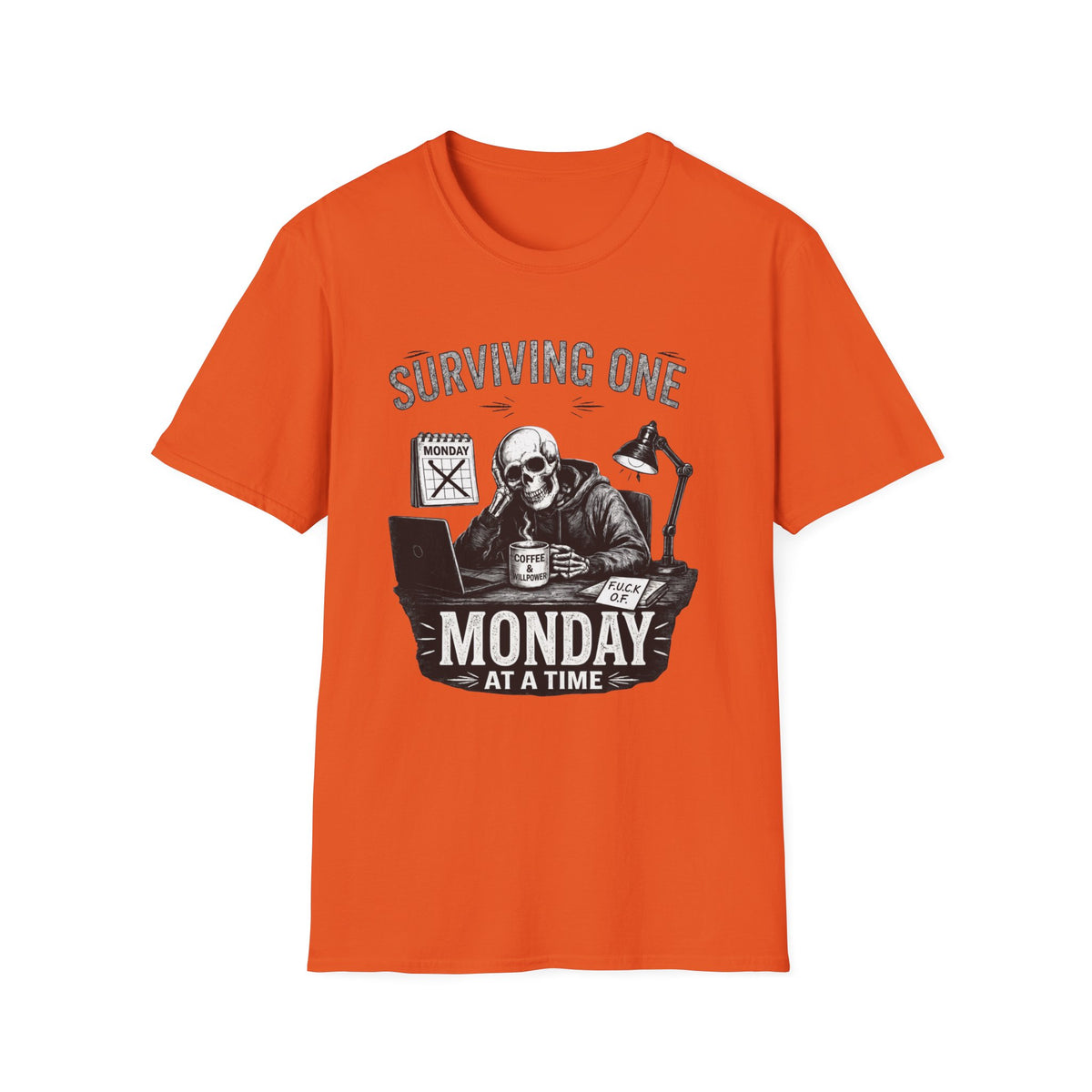 Surviving One Monday at a Time T-Shirt