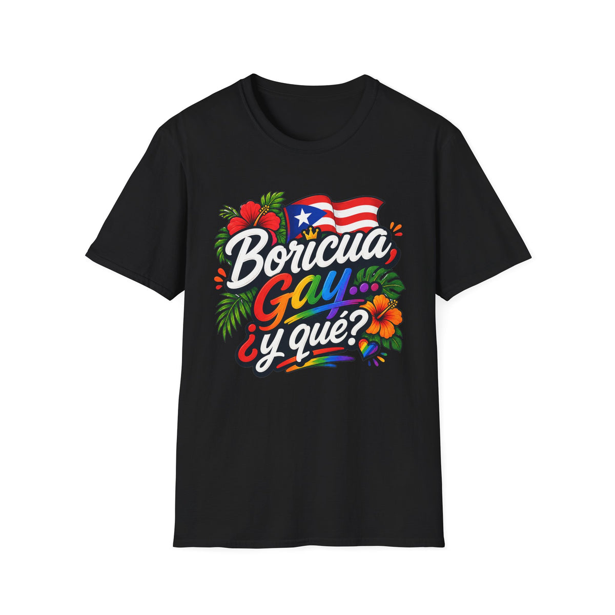 Boricua Gay Y Que Puerto Rican Pride Rainbow T-Shirt