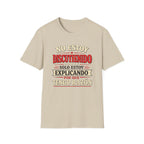 No Estoy Discutiendo Spanish Phrase T‑Shirt — "Solo Estoy Explicando" Graphic Tee