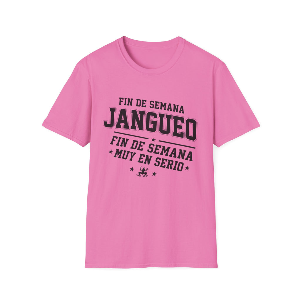 Fin de Semana Jangueo T-Shirt