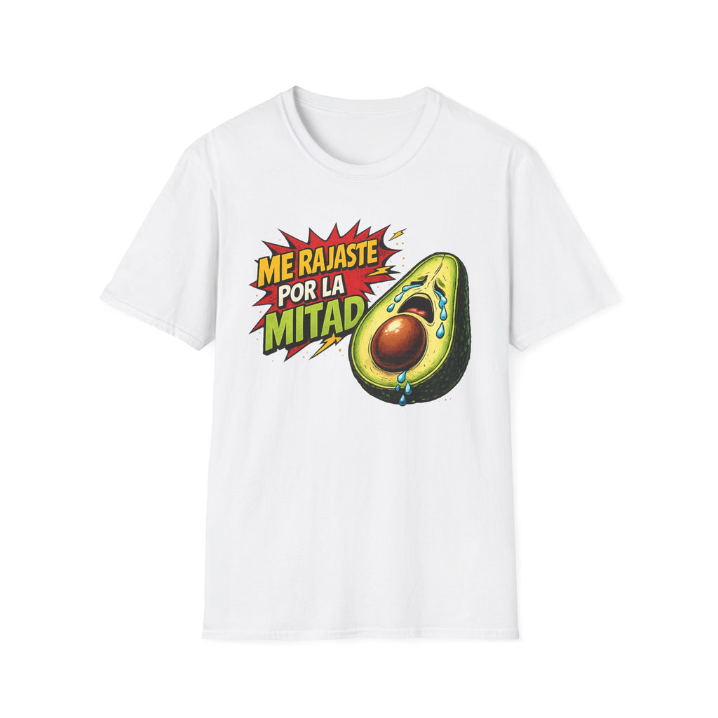 Me Rajaste Por La Mitad Avocado T-Shirt — Funny Spanish Heartbreak Graphic Tee