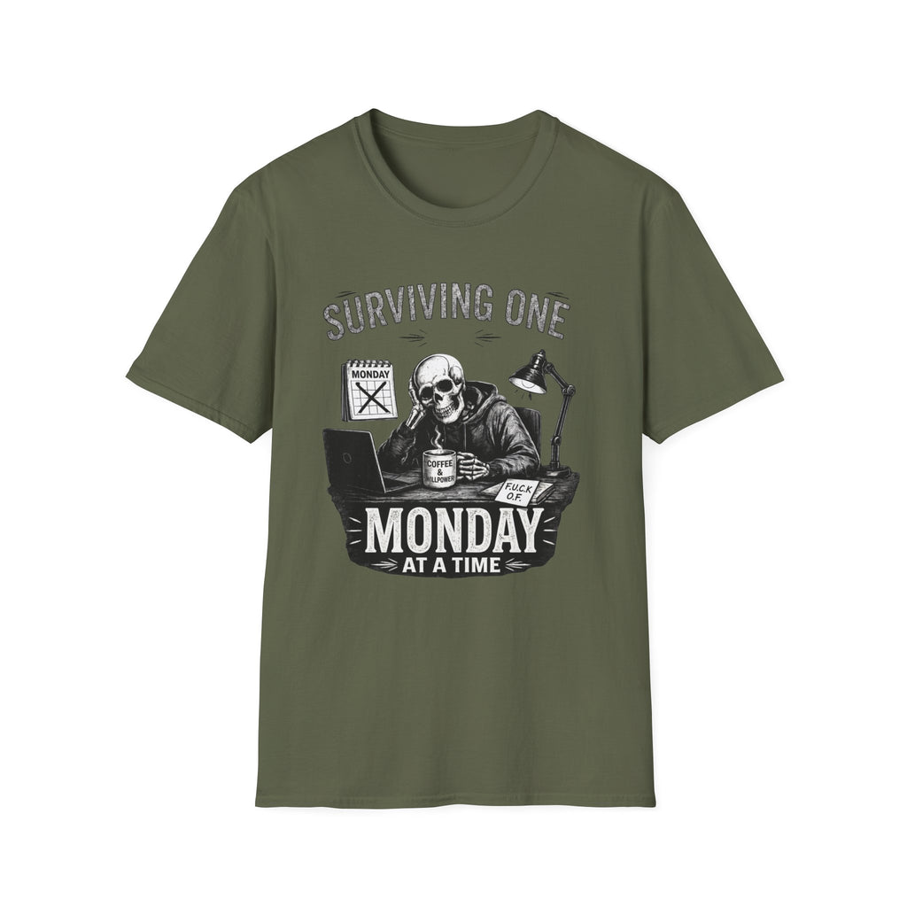 Surviving One Monday at a Time T-Shirt