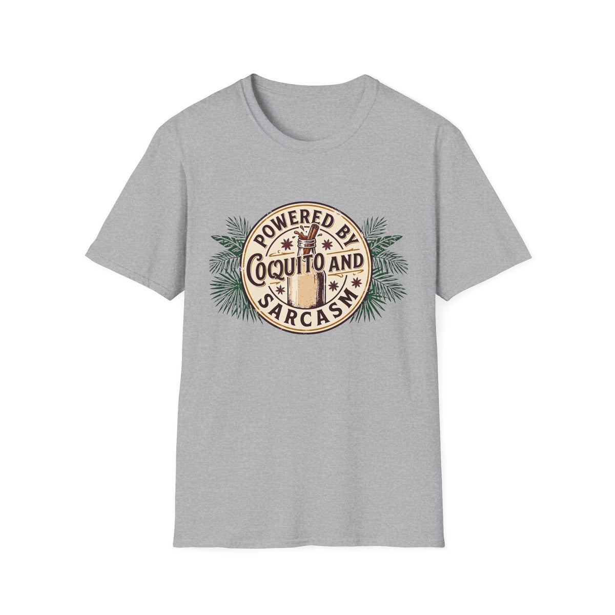 "Powered by Coquito and Sarcasm" T-Shirt