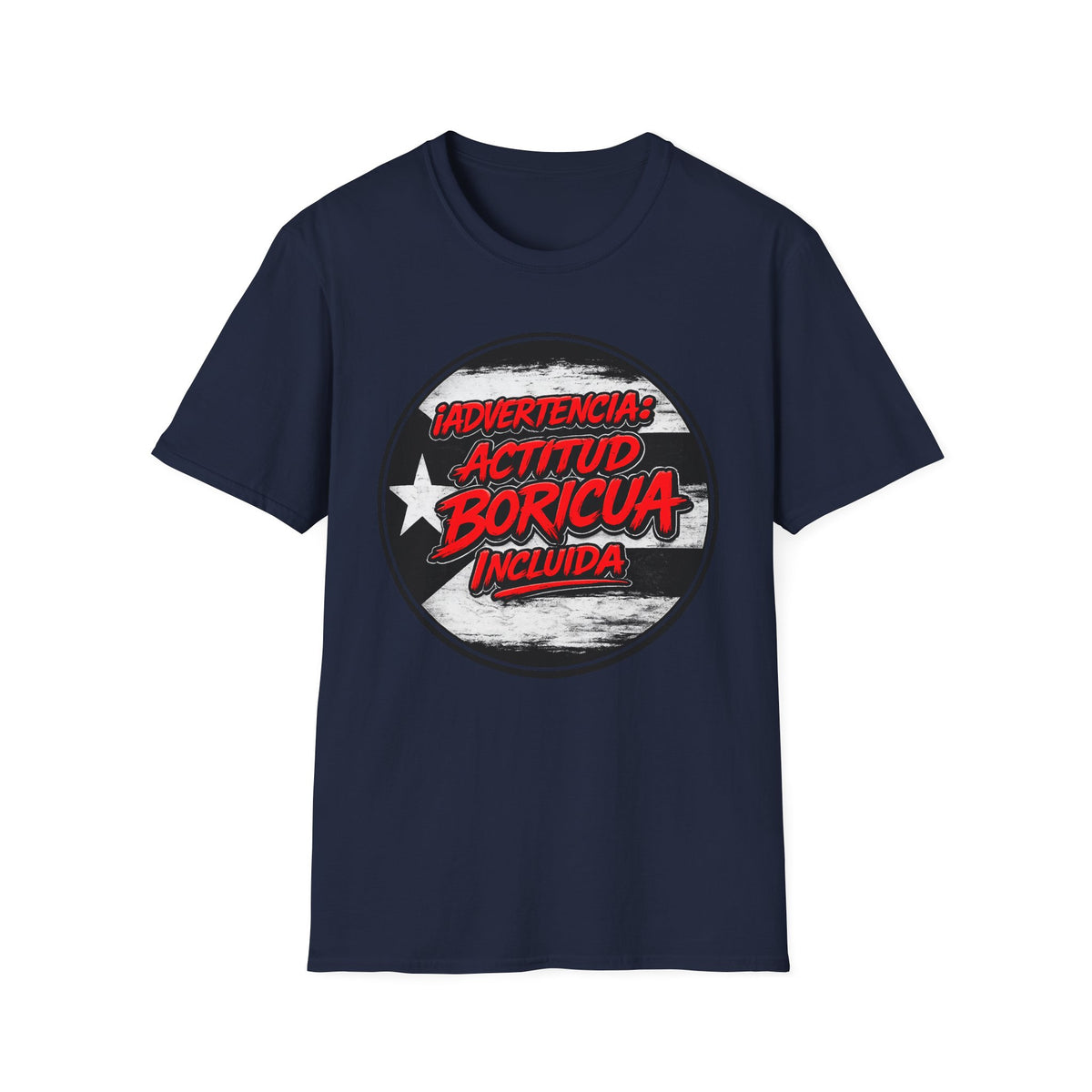 Advertencia Actitud Boricua T-Shirt | Puerto Rican pride graphic tee