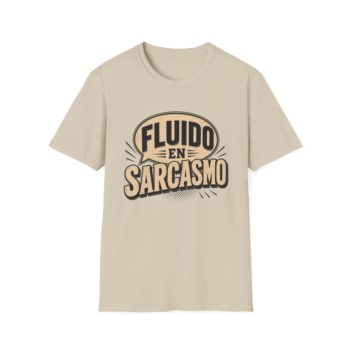 Fluido en Sarcasmo T-Shirt — Funny Spanish Sarcasm Graphic Tee