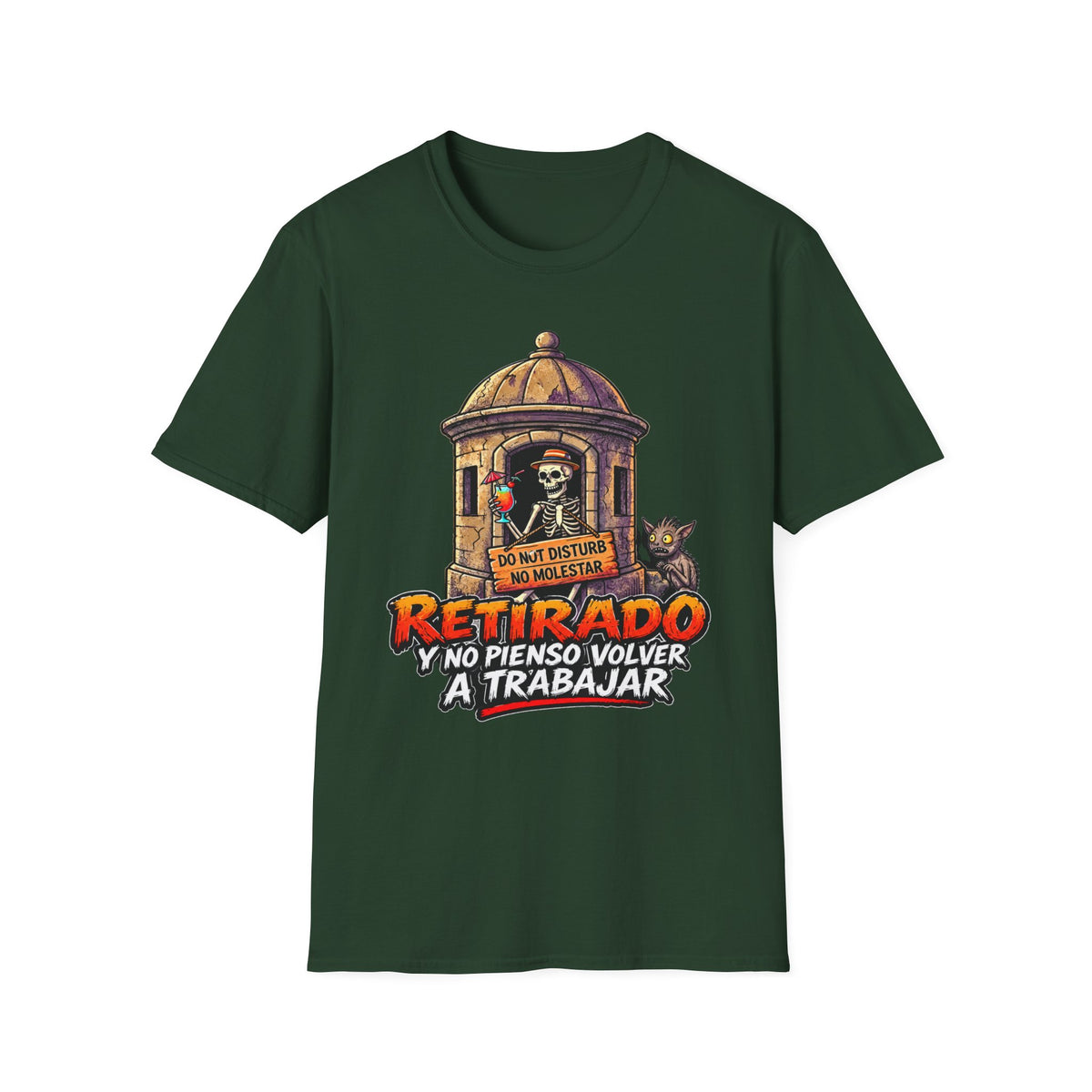 “Retirado: Ya no Pienso Volver a Trabajar” T-Shirt —
