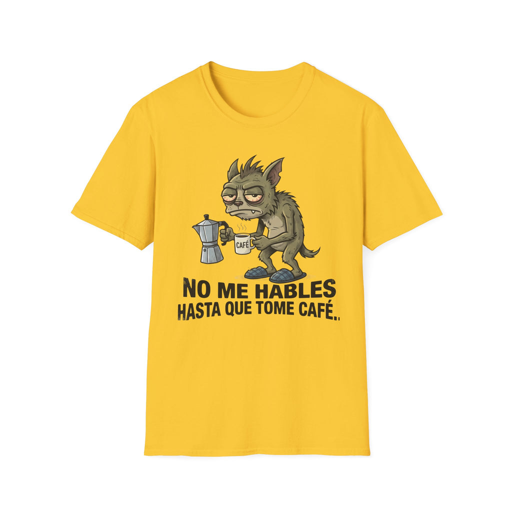 No Me Hables Hasta Que Tome Café (Chupa Cabras)