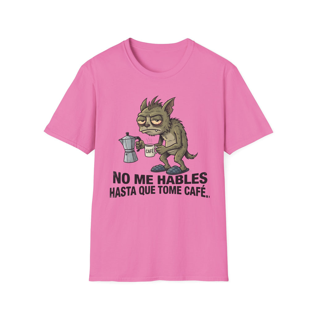 No Me Hables Hasta Que Tome Café (Chupa Cabras)