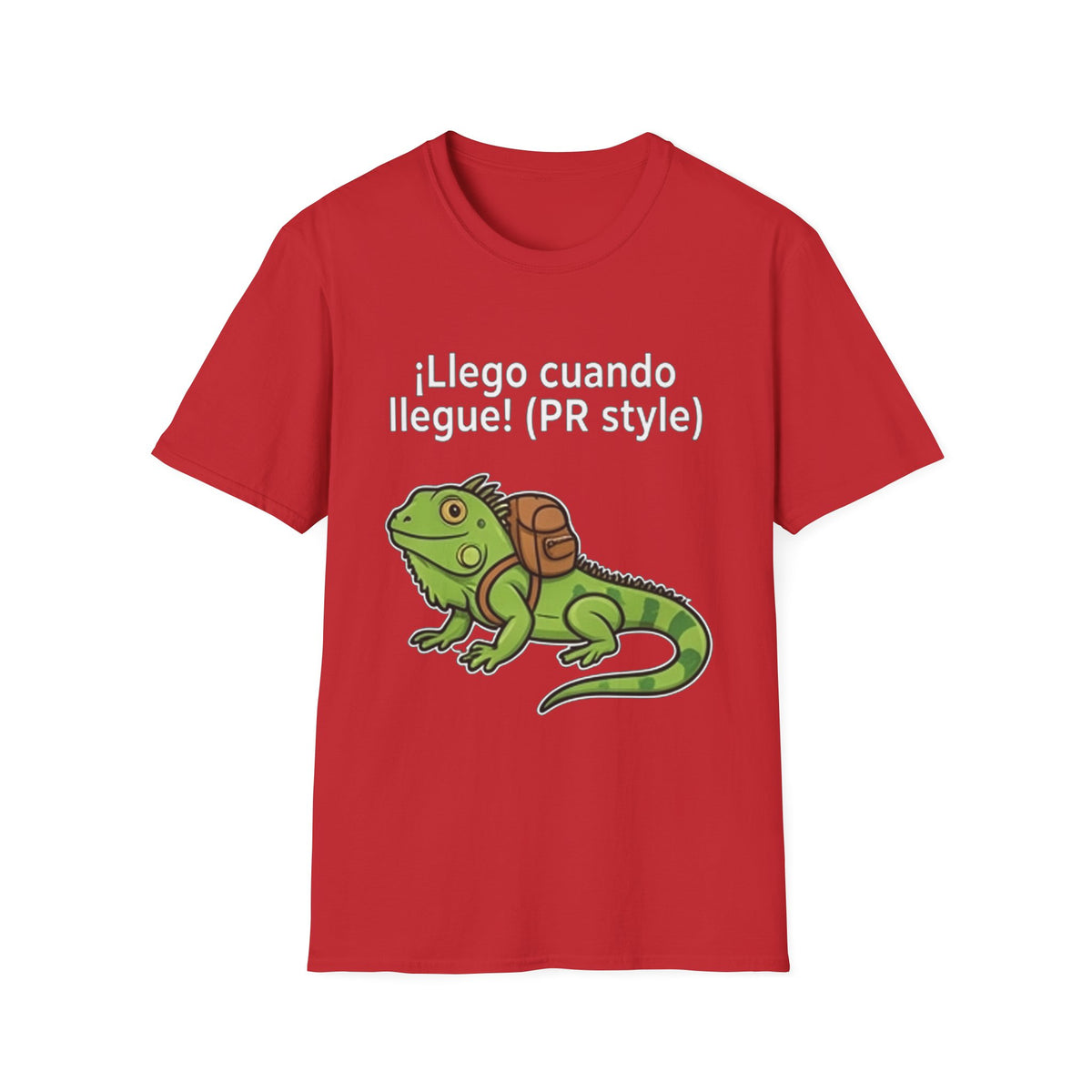 Llego Cuando Llegue PR Style T-Shirt