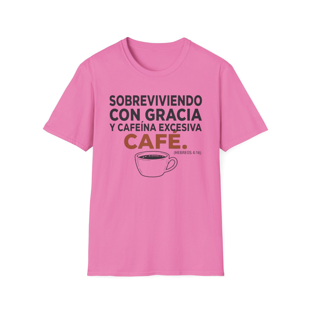 "Sobreviviendo con gracia " (Hebreos 4:16) T‑Shirt