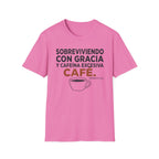 "Sobreviviendo con gracia " (Hebreos 4:16) T‑Shirt