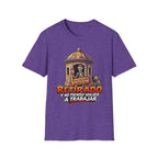 “Retirado: Ya no Pienso Volver a Trabajar” T-Shirt —