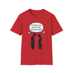T-Shirt — "I'll show you mine if you show me yours" Funny Couple Conversation Tee