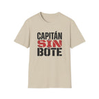 Capitán Sin Bote Graphic T-Shirt — Spanish 'Captain Without a Boat' Casual Tee