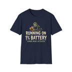 Running On 1% Battery T-Shirt