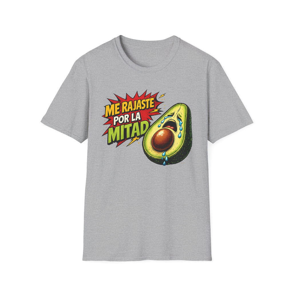 Me Rajaste Por La Mitad Avocado T-Shirt — Funny Spanish Heartbreak Graphic Tee