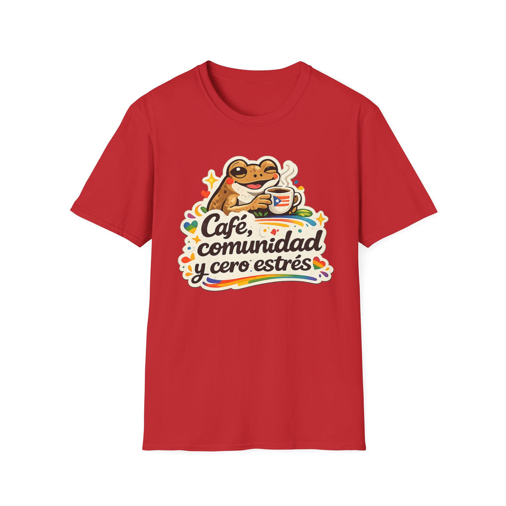 “Café, comunidad y cero estrés” Frog Coffee T-Shirt