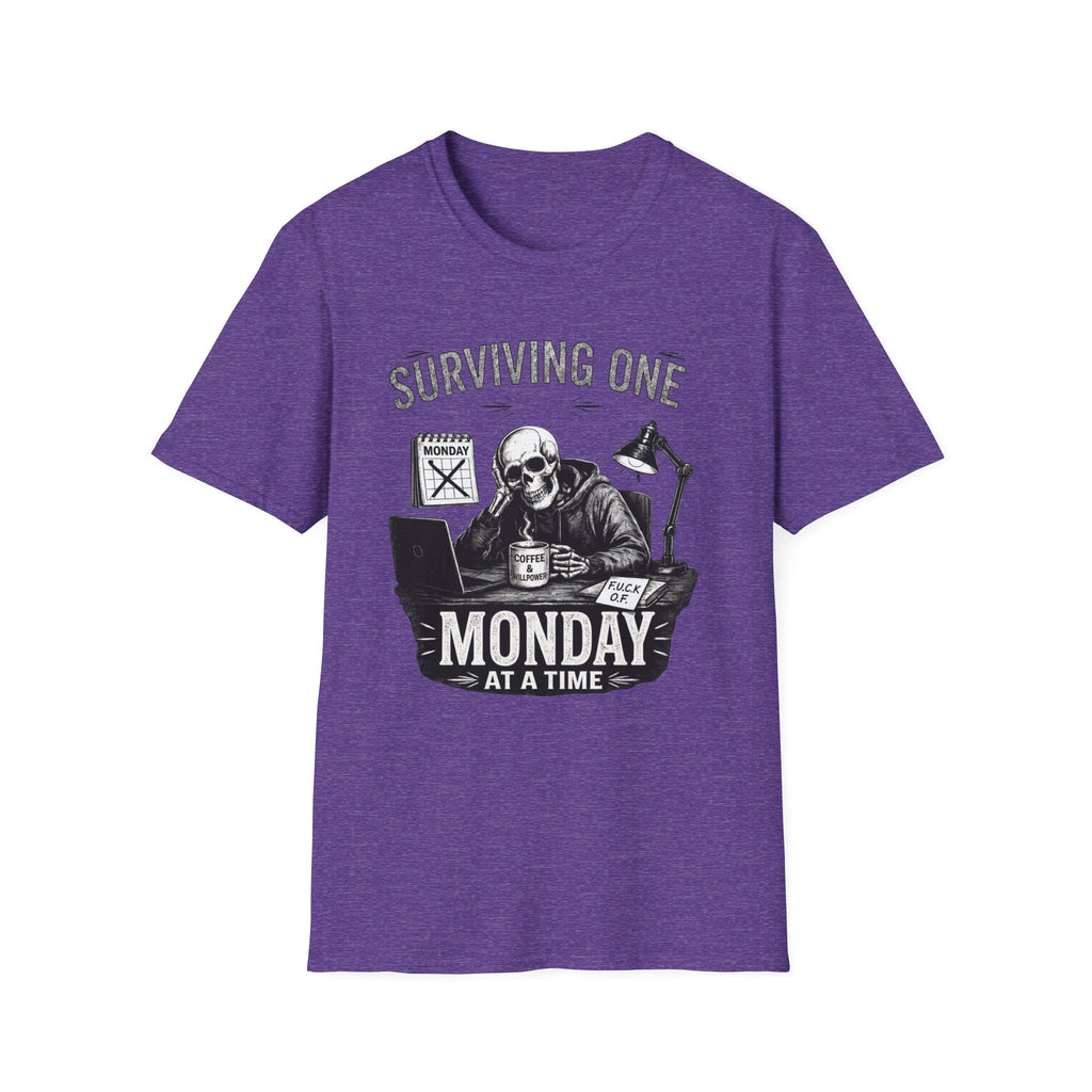 Surviving One Monday at a Time T-Shirt