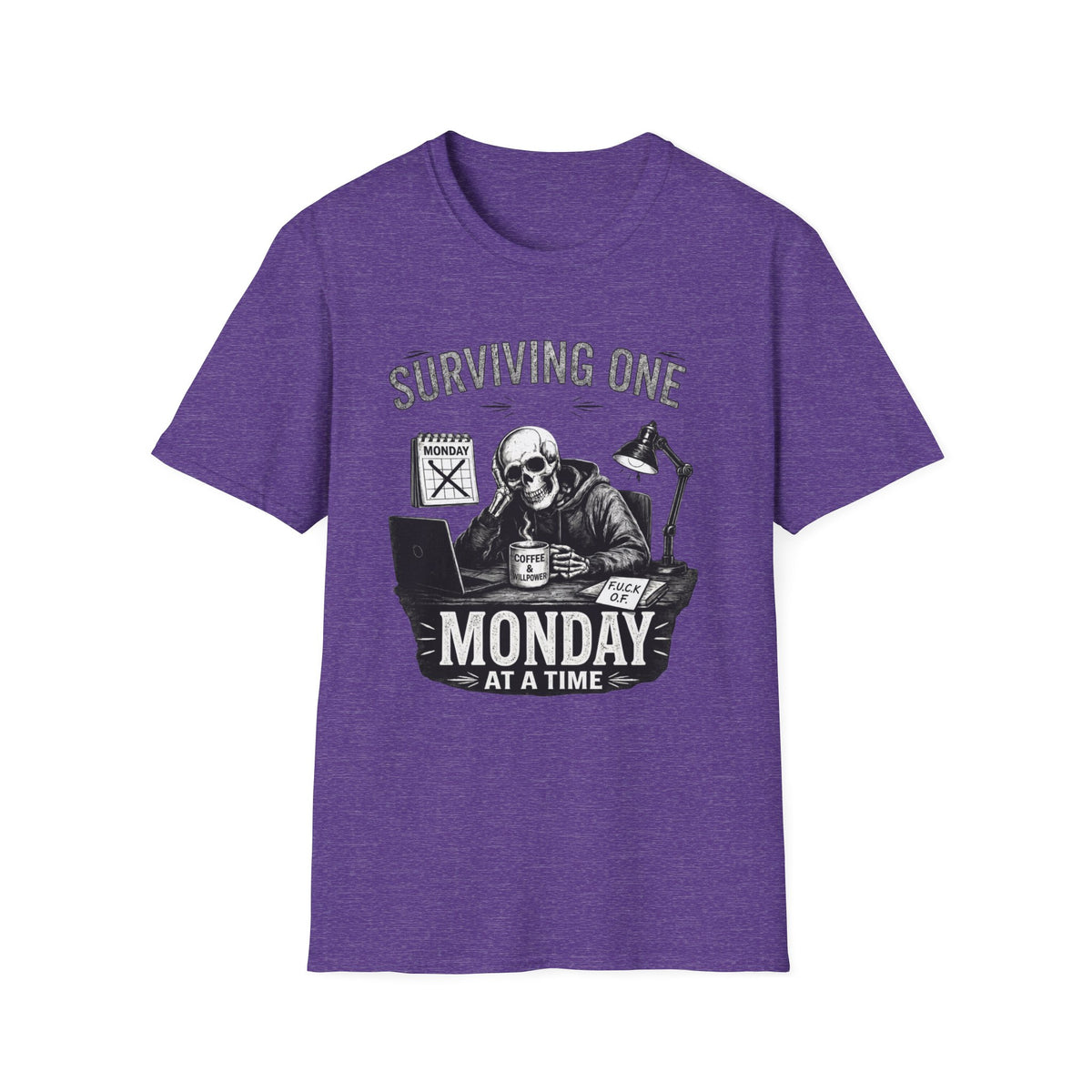 Surviving One Monday at a Time T-Shirt
