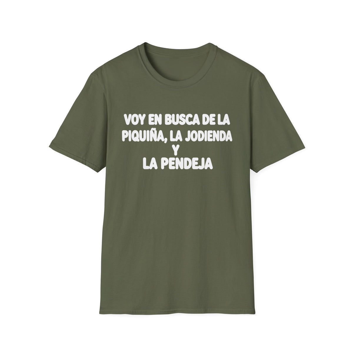 VOY EN BUSCA DE LA piquiña T-Shirt