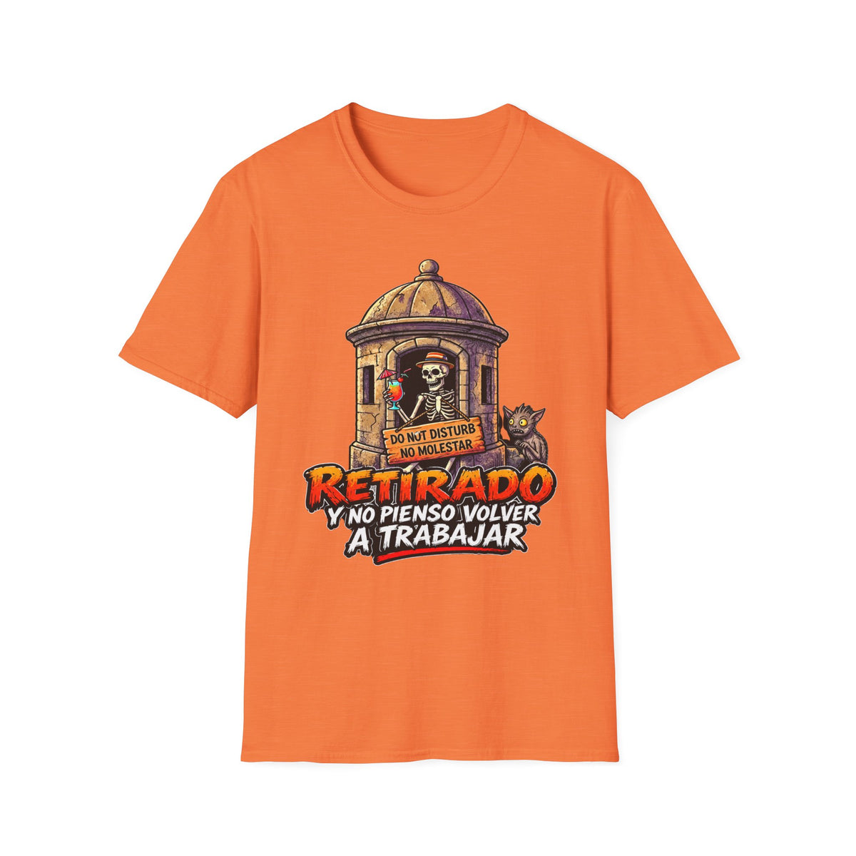 “Retirado: Ya no Pienso Volver a Trabajar” T-Shirt —