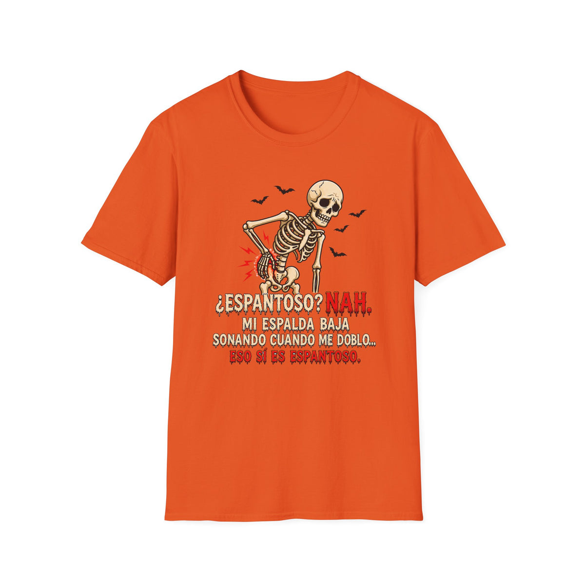 " Espantoso NAH" T-Shirt