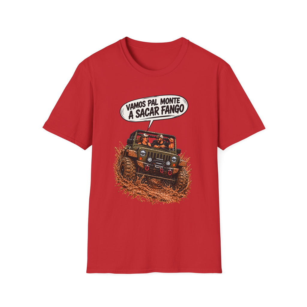 "Vamos Pal Monte a Sacar Fango" T-Shirt