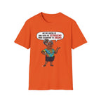 "No Me Queda Ni Una Gota de Estrógeno T-Shirt