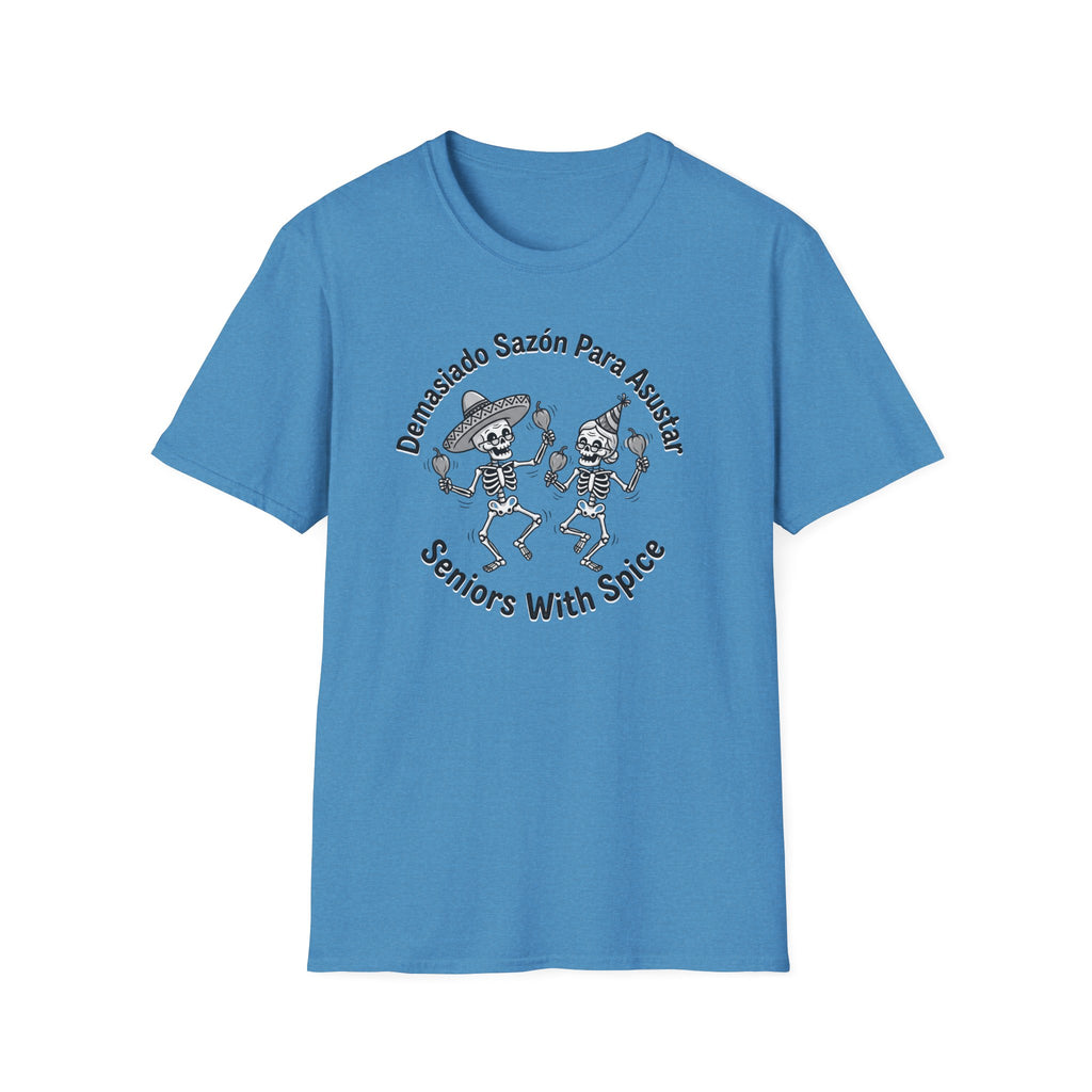 "Demasiado Sazón Para Asustar T-Shirt