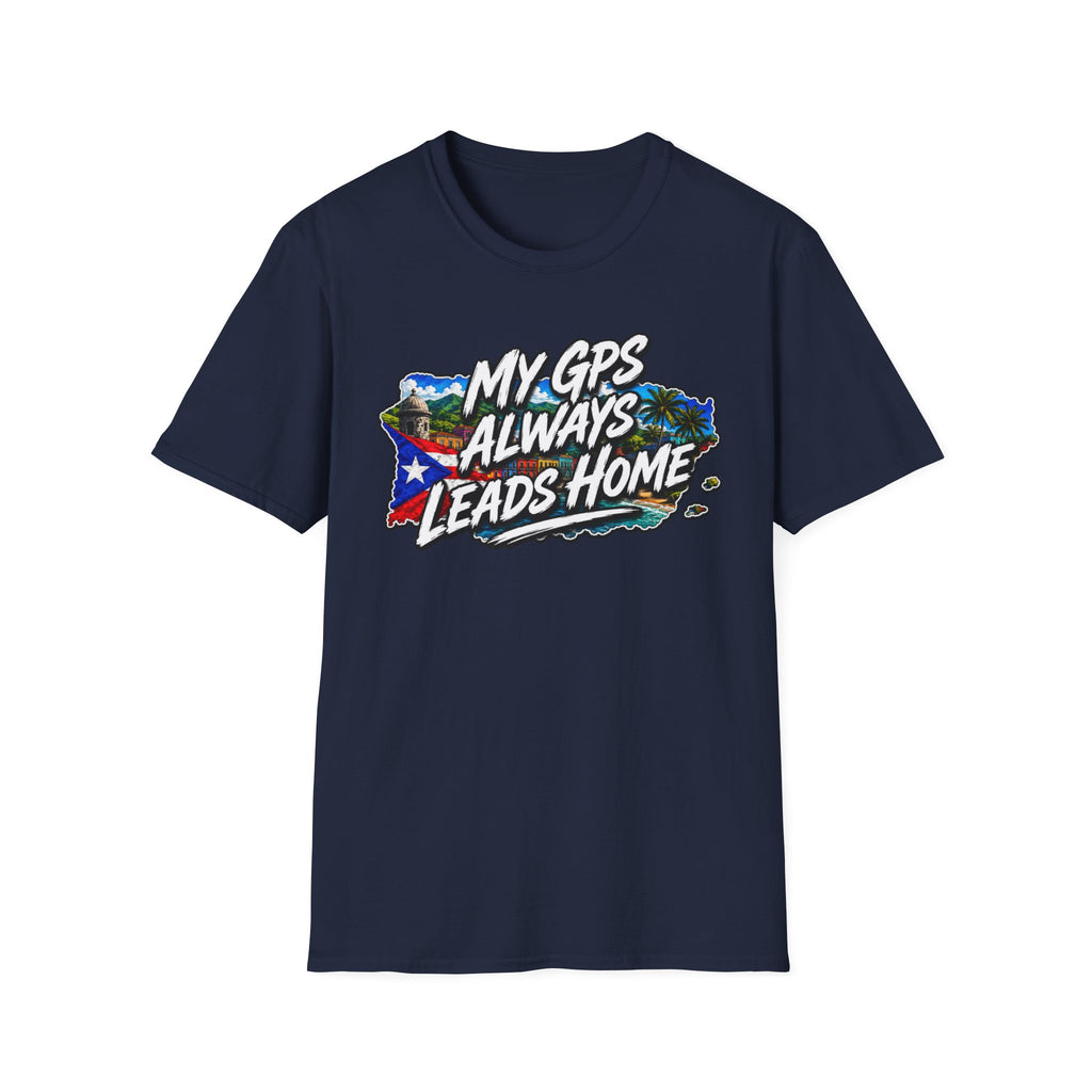 "My GPS Always Leads Home" T-Shirt