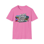 Mi GPS SIEMPRE ME LLEVA A CASA T-Shirt