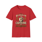 Running on Caffeine T-Shirt