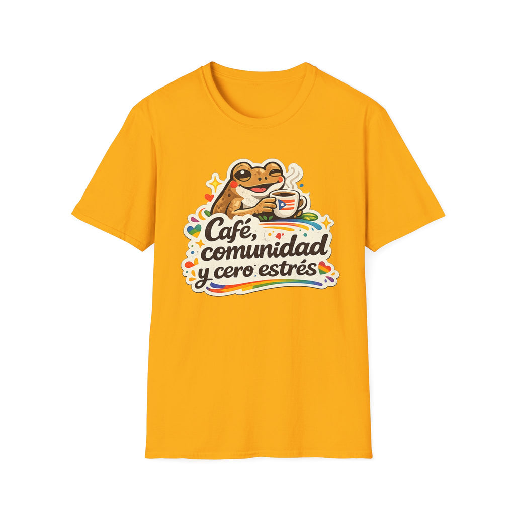 “Café, comunidad y cero estrés” Frog Coffee T-Shirt