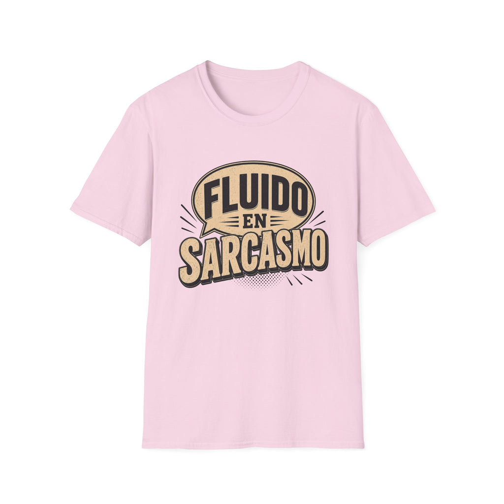 Fluido en Sarcasmo T-Shirt — Funny Spanish Sarcasm Graphic Tee