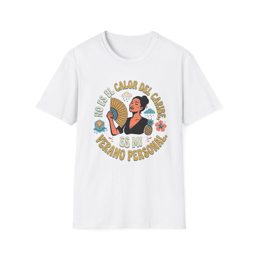 "No Es El Calor Del Caribe T-Shirt