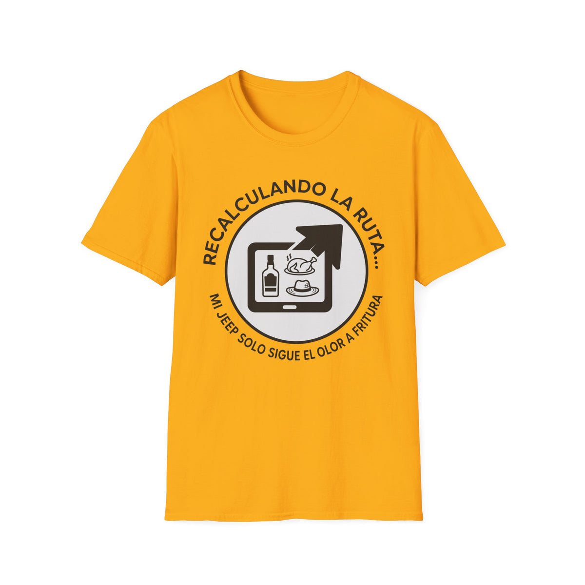 Recalculando La Ruta T-Shirt