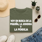 VOY EN BUSCA DE LA piquiña T-Shirt