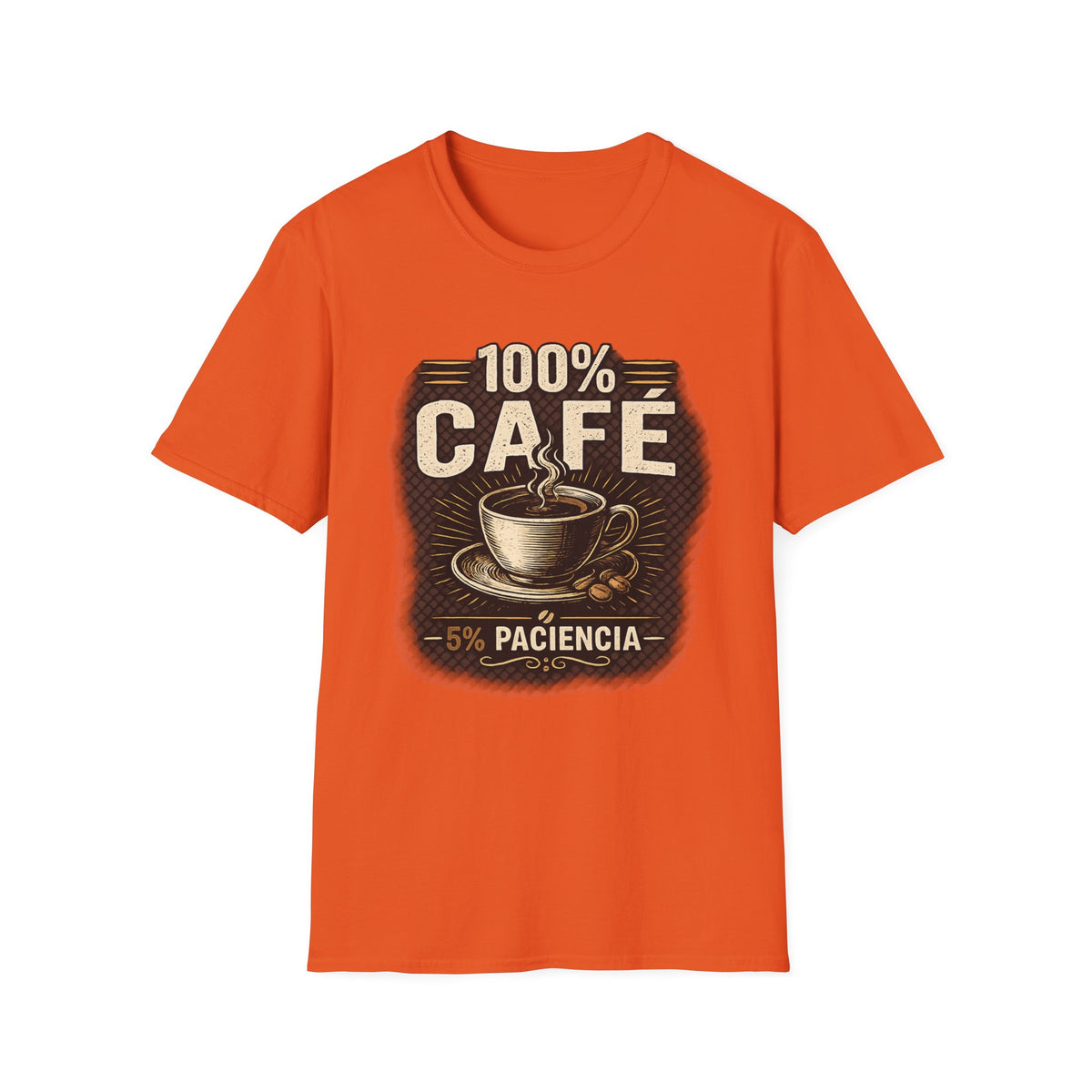 100% Cafe 5% Paciencia T-Shirt