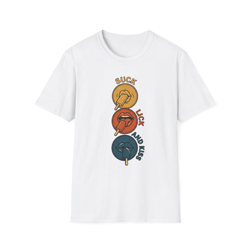 Suck, Lick & Kiss T-Shirt