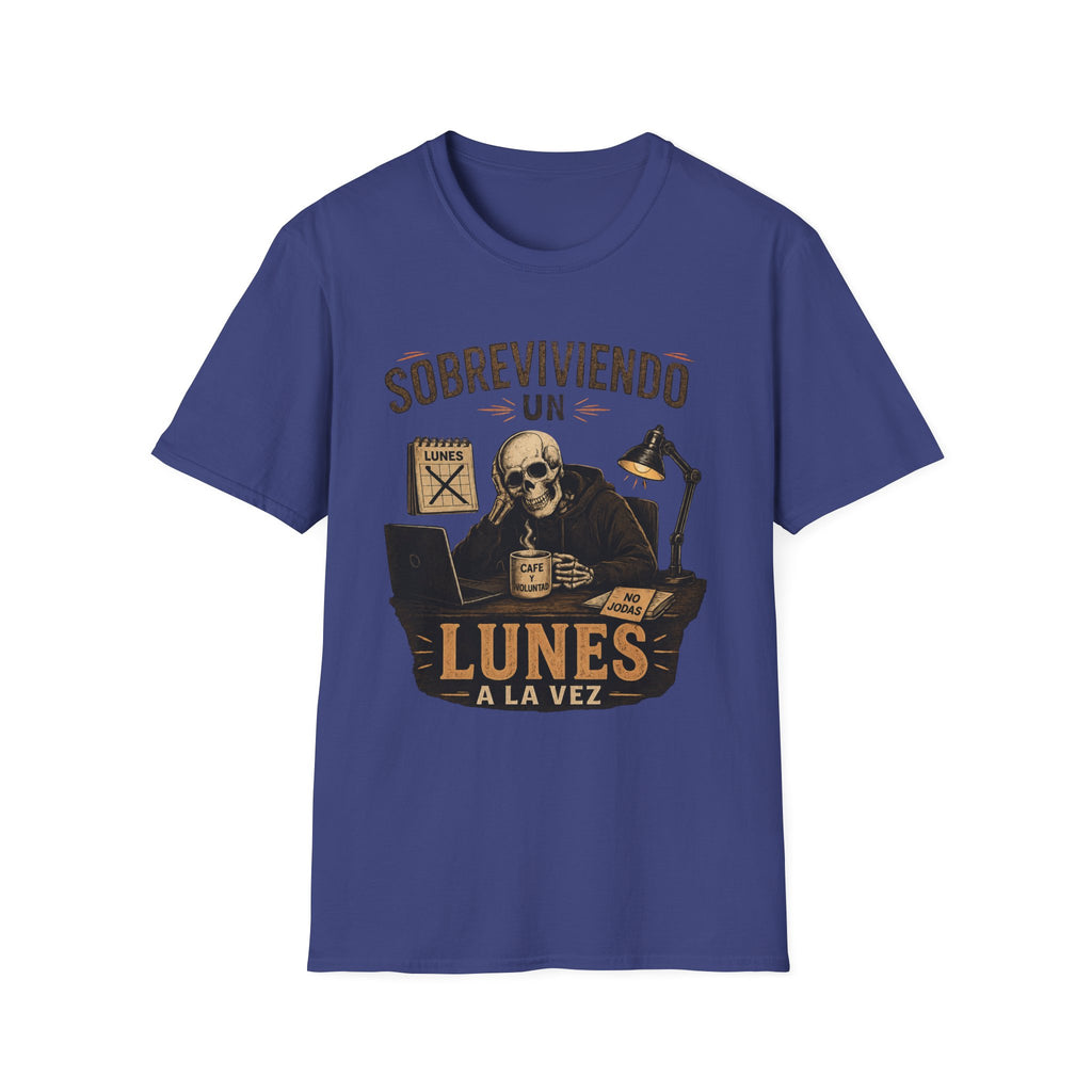 "Sobreviviendo un Lunes a la Vez" T-Shirt