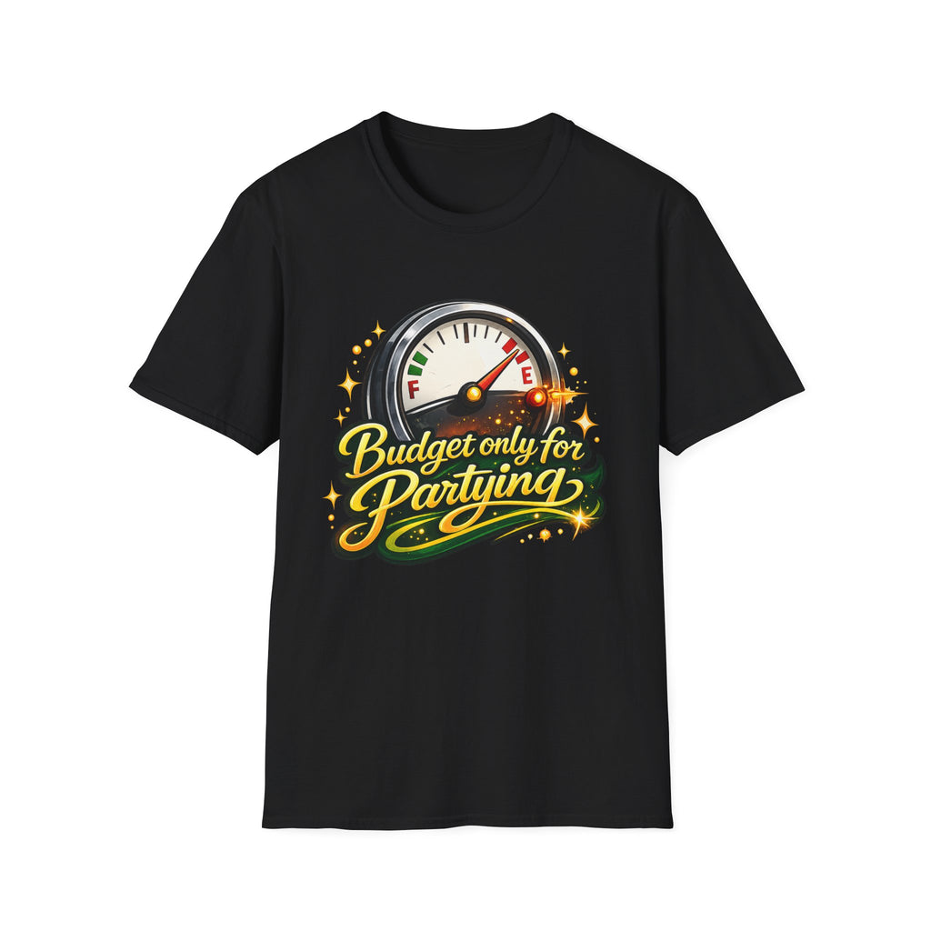 T-Shirt — "Budget Only for Partying" Fuel Gauge Graphic Tee
