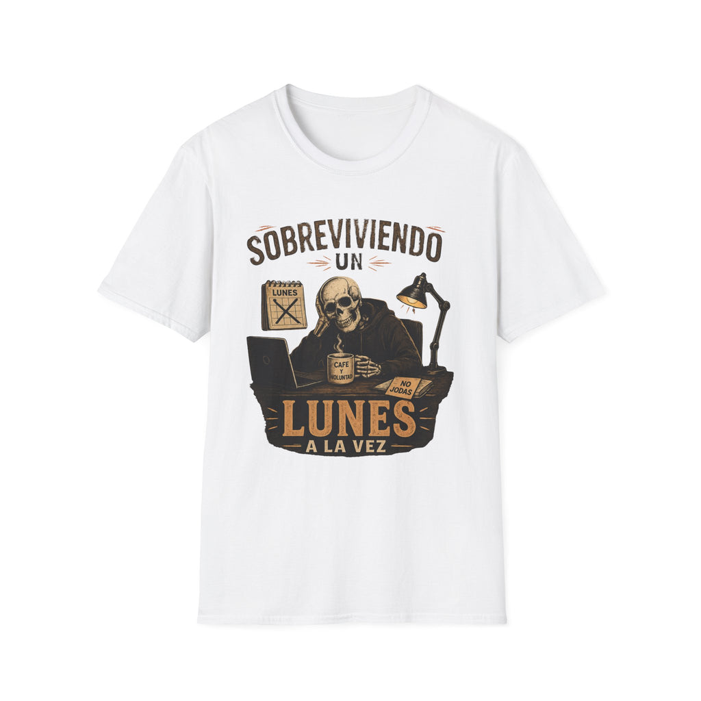 "Sobreviviendo un Lunes a la Vez" T-Shirt