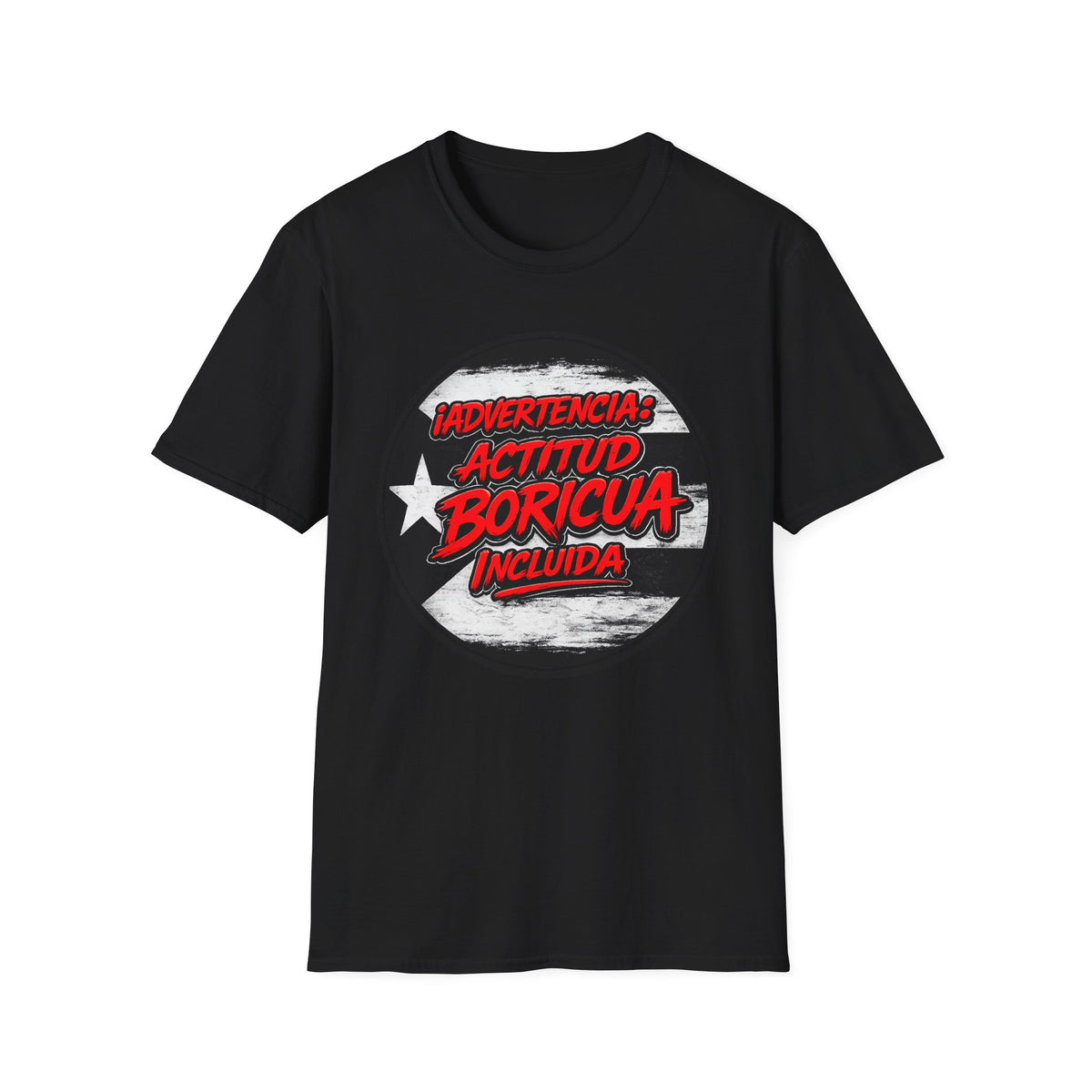 Advertencia Actitud Boricua T-Shirt | Puerto Rican pride graphic tee
