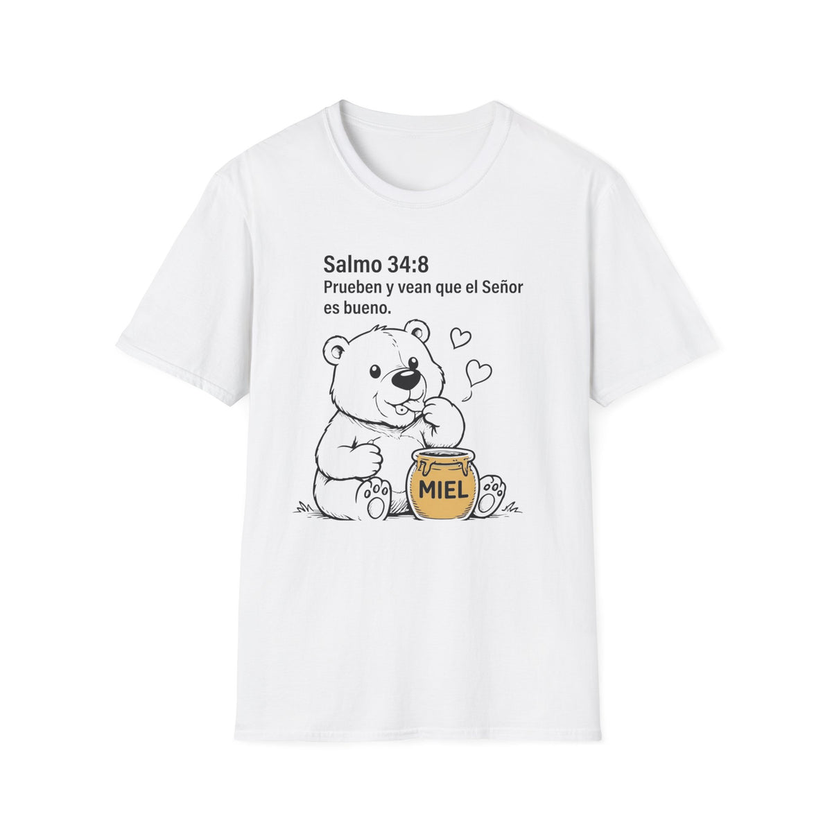 Salmo 34:8 "Prueben y vean que el Señor es bueno" T-Shirt