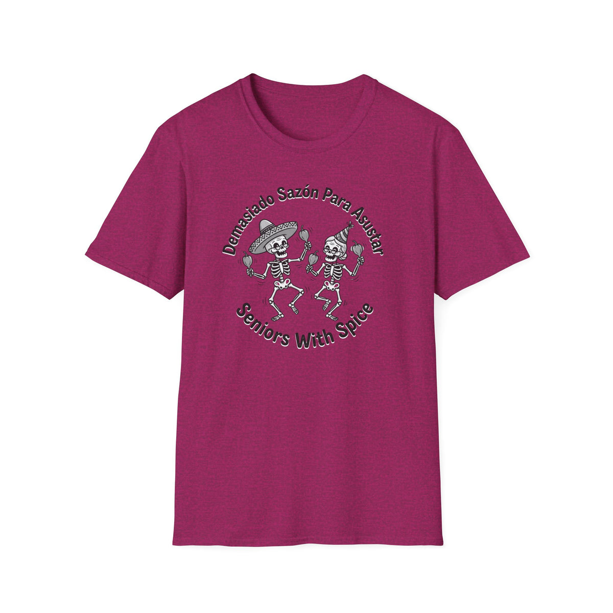"Demasiado Sazón Para Asustar T-Shirt
